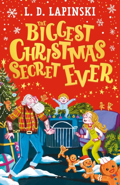The Biggest Christmas Secret Ever: A laugh out loud story of family Christmas chaos! by L.D. Lapinski