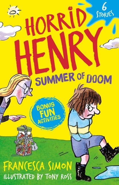 Horrid Henry: Summer of Doom: 6 Stories by Francesca Simon