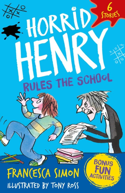 Horrid Henry: Rules the School by Francesca Simon