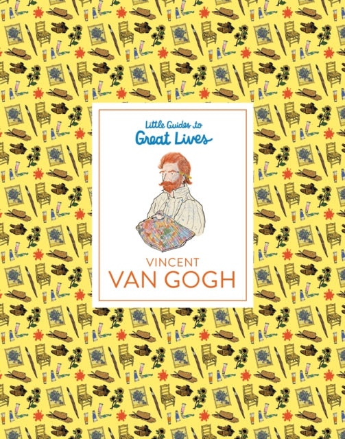 Little Guides to Great Lives: Vincent Van Gogh by Fiz Osborne (PRE-ORDER)