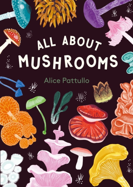 All About Mushrooms (PRE-ORDER)