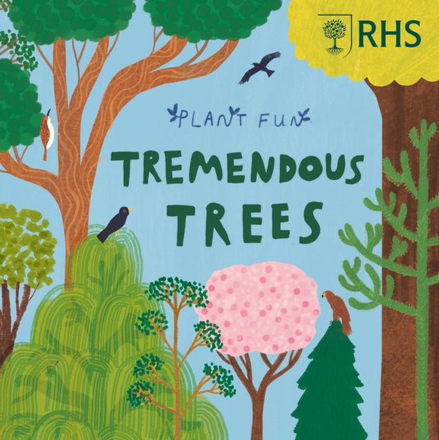 Plant Fun: Tremendous Trees by Susie Williams