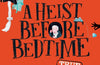 A Heist Before Bedtime by Richard Coles