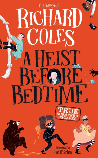 A Heist Before Bedtime by Richard Coles
