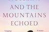 And the Mountains Echoed by Khaled Hosseini