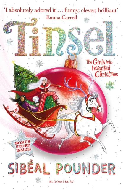 Tinsel: The Girls Who Invented Christmas by Sibeal Pounder