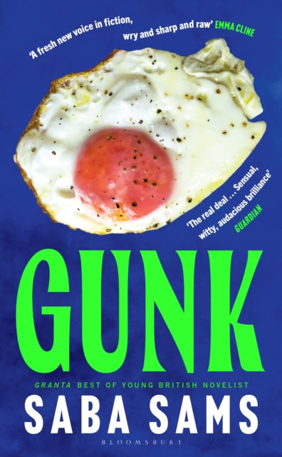 Gunk: By the multi-award-winning author of SEND NUDES by Saba Sams (SIGNED)