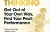 Champion Thinking: Get Out of Your Own Way, Find Your Peak Performance by Simon Mundie