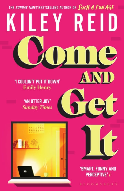 Come and Get It by Kiley Reid