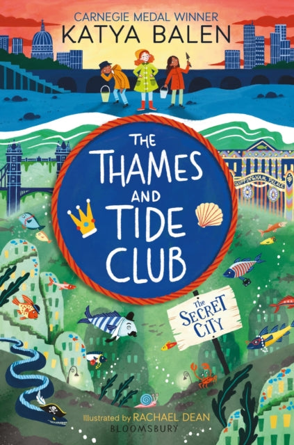 The Thames and Tide Club: The Secret City by Katya Balen