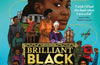 Brilliant Black British History by Atinuke