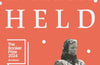 Held by Anne Michaels