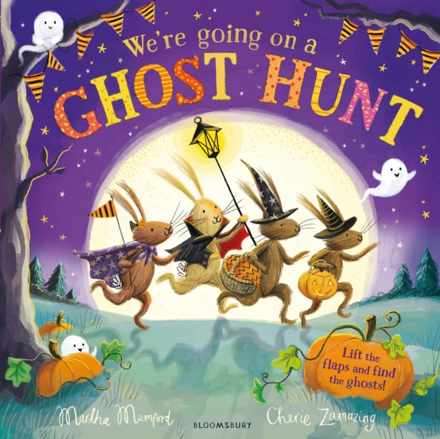 We're Going on a Ghost Hunt: A Lift-the-Flap Adventure by Martha Mumford