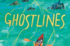 Ghostlines by Katya Balen