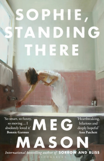 Sophie, Standing There by Meg Mason