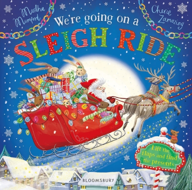 We're Going on a Sleigh Ride: A Lift-the-Flap Adventure by Martha Mumford Board Book