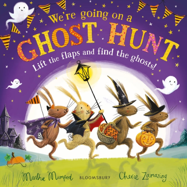 We're Going on a Ghost Hunt: A Lift-the-Flap Adventure by Martha Mumford