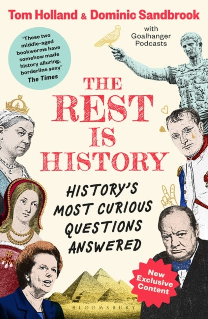 The Rest is History by Dr Tom Holland & Dominic Sandbrook