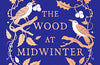 The Wood at Midwinter by Susanna Clarke