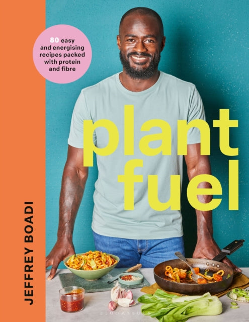 Plant Fuel by Jeffrey Boadi