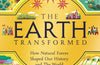 The Earth Transformed - Illustrated Edition by Professor Peter Frankopan