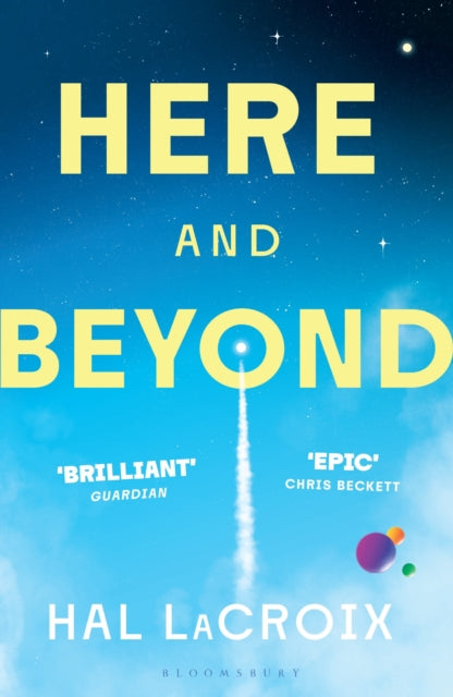 Here and Beyond by Hal LaCroix