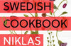 The Swedish Cookbook: Lagom flavours for the modern kitchen by Niklas Ekstedt