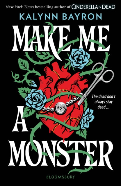 Make Me a Monster by Kalynn Bayron (PRE-ORDER)