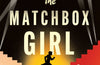 The Matchbox Girl by Alice Jolly