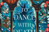 To Dance with Death by Brittney Arena