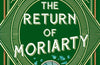 The Return of Moriarty: A Moriarty Mystery by Jack Anderson