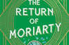 The Return of Moriarty by Jack Anderson