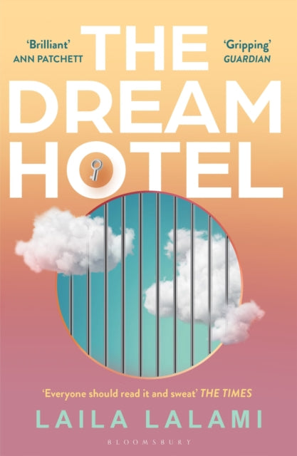 The Dream Hotel: Longlisted for the Women's Prize for Fiction 2025 by Laila Lalami