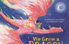 We Grew a Dragon by Emma Chinnery