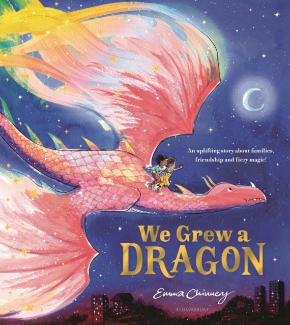 We Grew a Dragon by Emma Chinnery