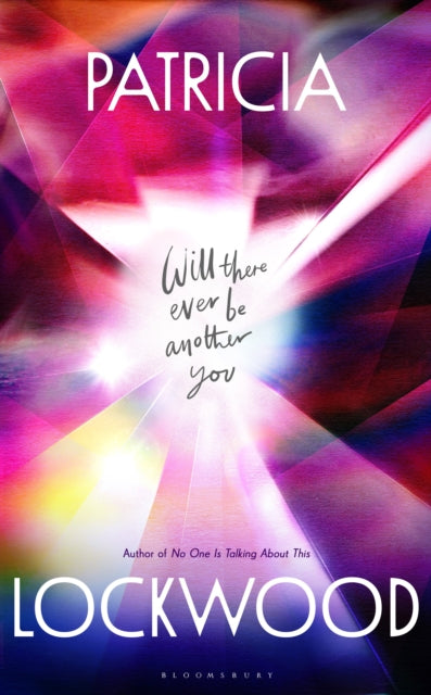 Will There Ever Be Another You by Patricia Lockwood (SIGNED INDIE EDITION, PRE-ORDER)
