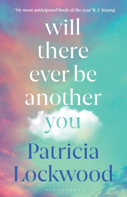 Will There Ever Be Another You by Patricia Lockwood