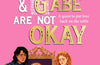 Bridget and Gabe Are Not Okay by Lex Croucher