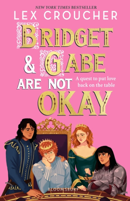 Bridget and Gabe Are Not Okay by Lex Croucher