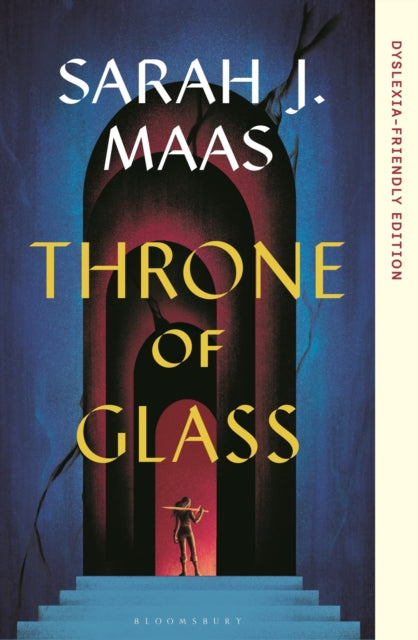 Throne of Glass: Dyslexia-friendly Edition by Sarah J. Maas