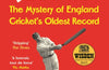 Chasing Jessop: The Mystery of England Cricket's Oldest Record by Simon Wilde
