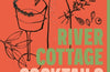 River Cottage Cocktails and Botanicals by Josie Pink
