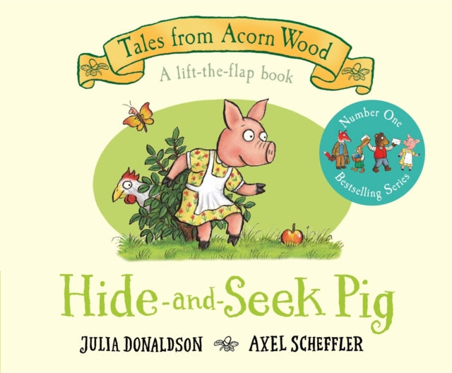 Hide-and-Seek Pig: A Lift-the-flap Story by Julia Donaldson