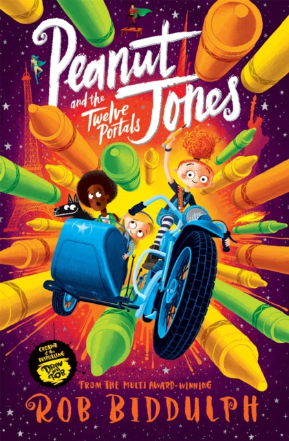 Peanut Jones and the Twelve Portals by Rob Biddulph