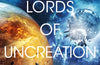 Lords of Uncreation by Adrian Tchaikovsky