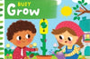 Busy Grow: A Push, Pull, Slide Book