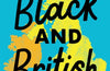 Black and British: A short, essential history by David Olusoga