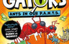 InvestiGators: Ants in Our P.A.N.T.S. by John Patrick Green
