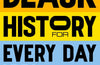 Black History for Every Day of the Year by David Olusoga, Yinka Olusoga & Kemi Olusoga