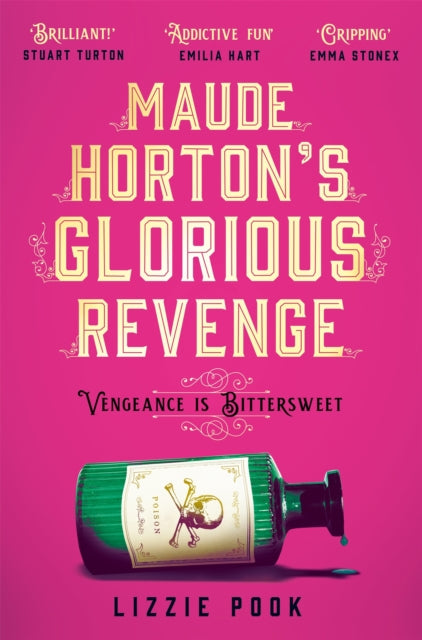 Maude Horton's Glorious Revenge: The most addictive Victorian gothic thriller of the year by Lizzie Pook